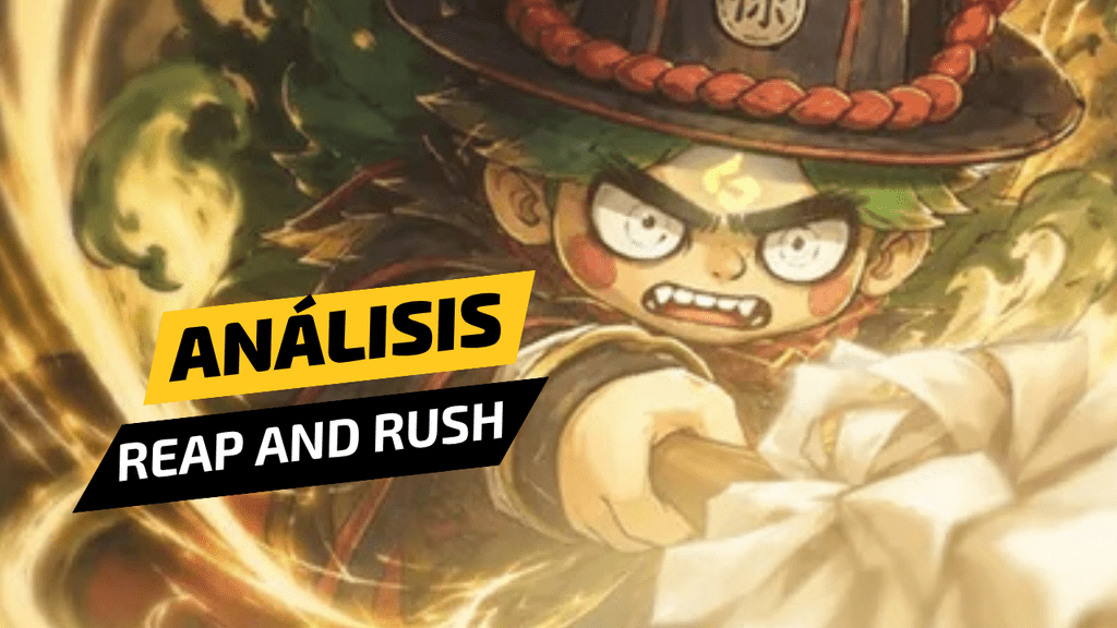 Análisis de Reap and Rush